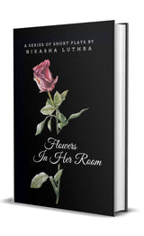 Flowers in Her Room - Retail Maharaj