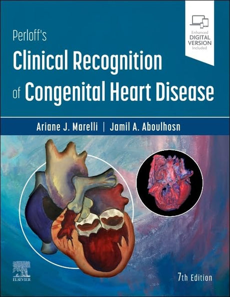 Perloff's Clinical Recognition of Congenital Heart Disease - 7E - Retail Maharaj