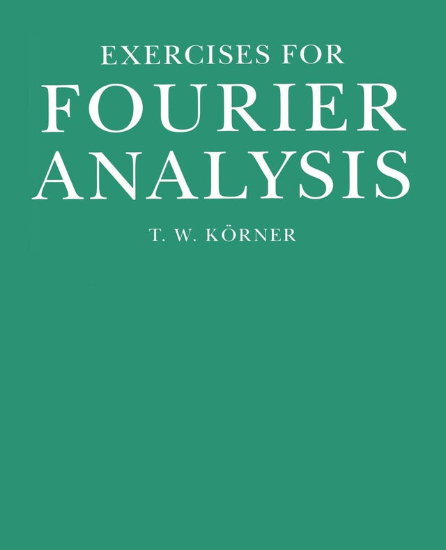 Exercises in Fourier Analysis - Retail Maharaj