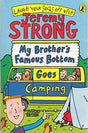 My Brother's Famous Bottom Goes Camping - Retail Maharaj