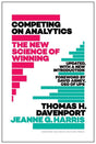 Competing on Analytics: Updated, with a New Introduction: The New Science of Winning - Retail Maharaj