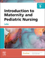 INTRODUCTION TO MATERNITY AND PEDIATRIC NURSING WITH ACCESS CODE 9ED (PB 2023) - Retail Maharaj
