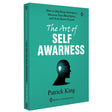The Art of SELF AWARENESS | Patrick King | How to Dig Deep, Intropsect, Discover Your Blind Spots, and Truly Know Thyself - Retail Maharaj