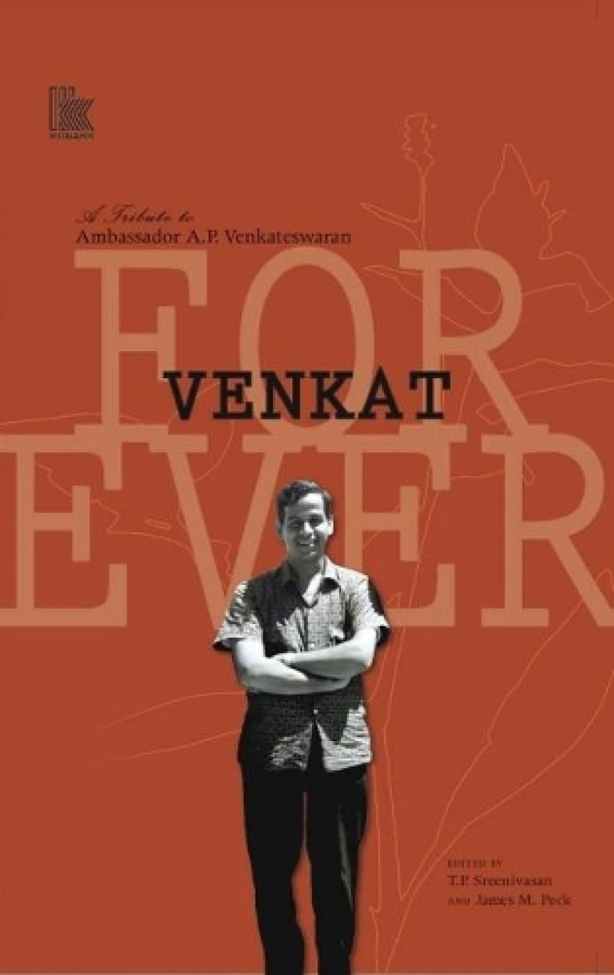 Venkat Forever:: A Tribute to Ambassador A.P. Venkateswaran