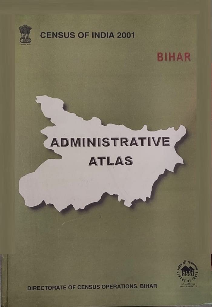 Census Of India 2001 - Bihar - Administrative Atlas