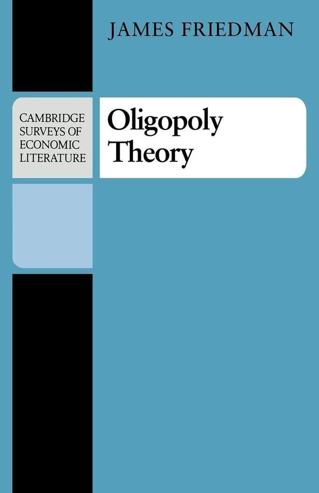 Oligopoly Theory (Cambridge Surveys of Economic Literature) - Retail Maharaj