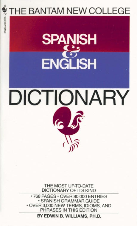 The Bantam New College Spanish & English Dictionary (Bantam New College Dictionary Series) - Retail Maharaj