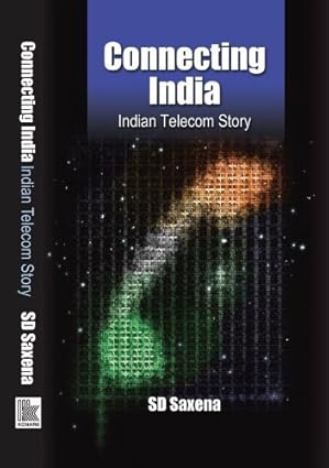 Connecting India: Indian Telecom Story