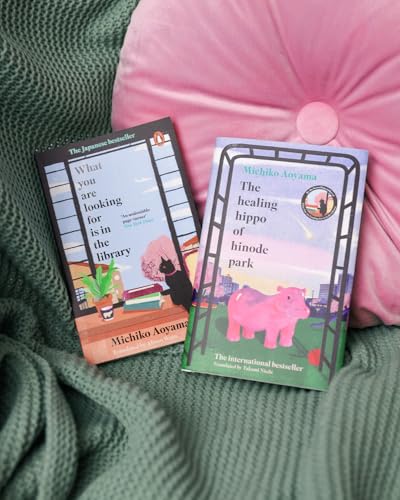 The Healing Hippo Of Hinode Park: From the multi-million-copy bestselling author of WHAT YOU ARE LOOKING FOR IS IN THE LIBRARY - Retail Maharaj