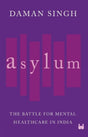 Asylum (English, Hardcover, Singh Daman) - Retail Maharaj