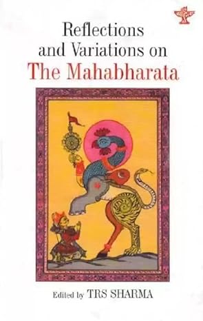 Reflections and Variations on the Mahabharata - Retail Maharaj