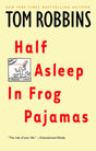 Half Asleep in Frog Pajamas: A Novel - Retail Maharaj