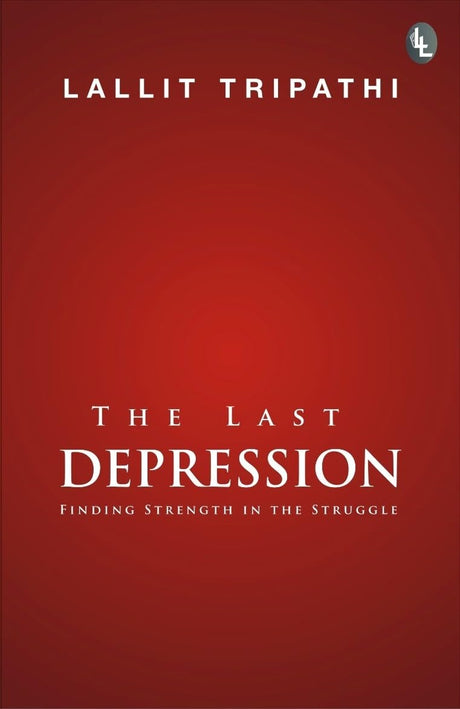 The Last Depression: Finding Strength in the Struggle - Retail Maharaj