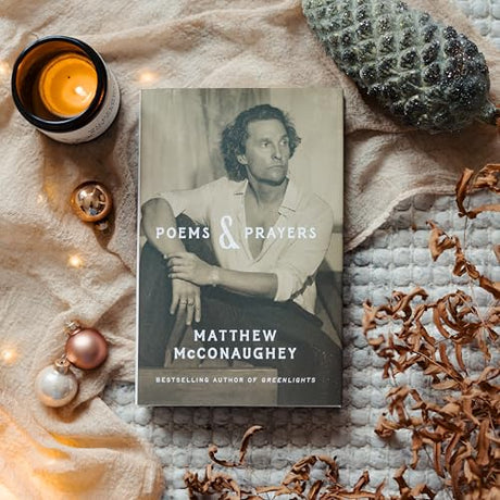 Poems & Prayers: Matthew McConaughey's brand new inspirational book - Retail Maharaj