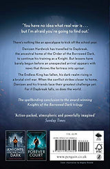 The Endless King (Knights of the Borrowed Dark Book 3) [Paperback] Rudden, Dave - Retail Maharaj