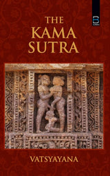 THE KAMA SUTRA BY VATSYAYANA - Retail Maharaj