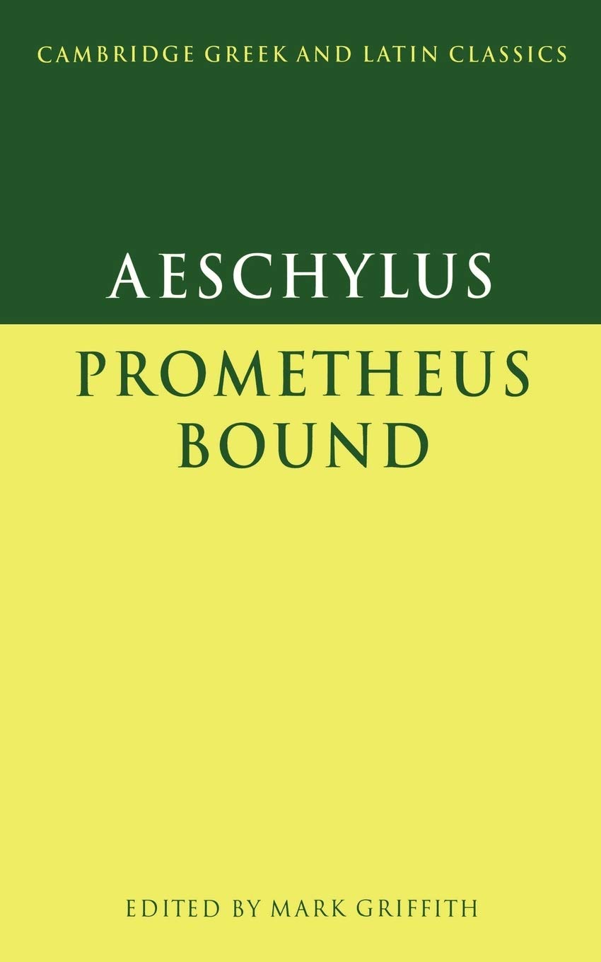 Aeschylus: Prometheus Bound (Cambridge Greek and Latin Classics) - Retail Maharaj