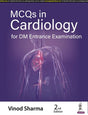 MCQS IN CARDIOLOGY FOR DM ENTRANCE EXAMINATION - Retail Maharaj