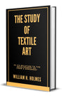 A Study of the Textile Art: in Its Relation to the Development of Form and Ornament - Retail Maharaj