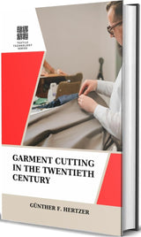 Garment Cutting In The Twentieth Century - Retail Maharaj