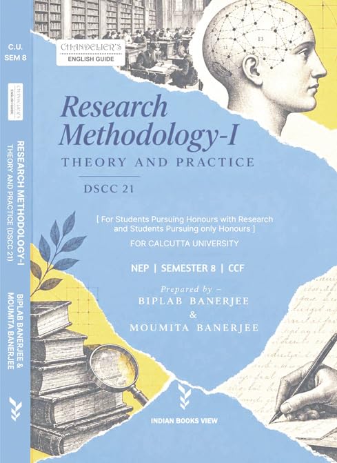 Research Methodology-I (DSCC-21, Semester-8, CU) Theory and Practice (English Version)