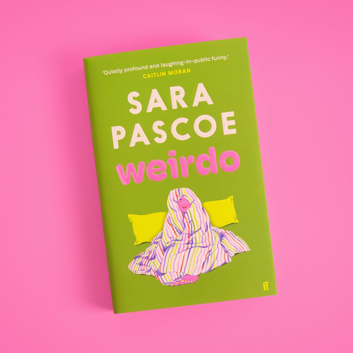 Weirdo: 'Intense, also BRILLIANT, funny and forensically astute.' Marian Keyes - Retail Maharaj