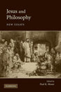Jesus and Philosophy: New Essays - Retail Maharaj