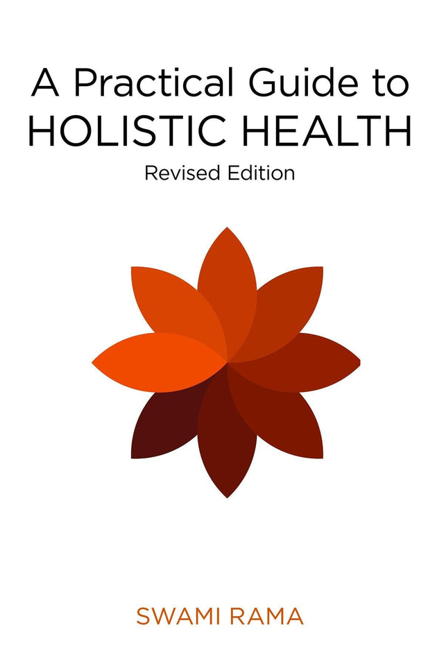 A Practical Guide to Holistic Health - Retail Maharaj