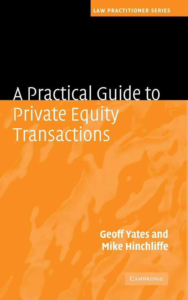 A Practical Guide to Private Equity Transactions - Retail Maharaj
