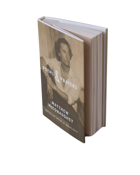 Poems & Prayers: Matthew McConaughey's brand new inspirational book - Retail Maharaj