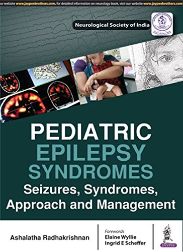 PEDIATRIC EPILEPSY SYNDROMES SEIZURES, SYNDROMES, APPROACH AND MANAGEMENT - Retail Maharaj