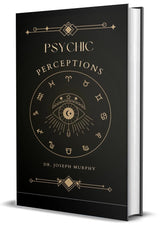 Psychic Perceptions; Original Unabridged classic Edition - Retail Maharaj