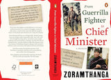 From Guerrilla Fighter to Chief Minister: A true political memoir of conflict, conviction, and leadership by Mizoram’s former Chief Minister - Retail Maharaj