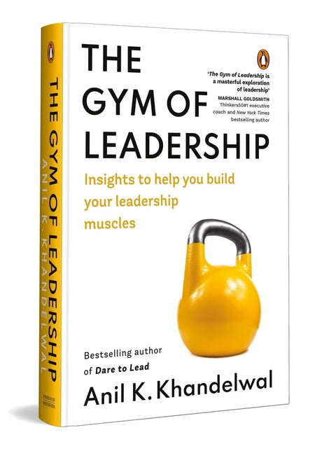 The Gym of Leadership: Insights to Help You Build Your Leadership Muscles - Retail Maharaj