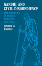 Gandhi and Civil Disobedience: The Mahatma in Indian Politics 1928–1934 - Retail Maharaj