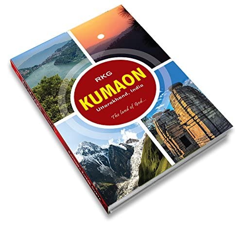 Kumaon-The land of God... - Retail Maharaj