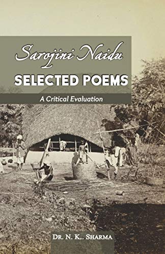 Sarojini Naidu: Selected Poems - Retail Maharaj