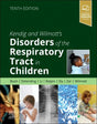 Kendig and Wilmott's Disorders of the Respiratory Tract in Children - Retail Maharaj