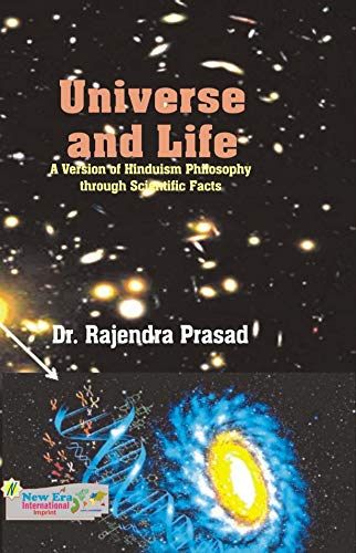 Universe and Life : A Version of Hinduism Philosophy through Scientific Facts - Retail Maharaj