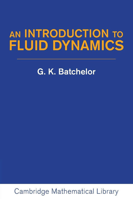 An Introduction to Fluid Dynamics - Retail Maharaj