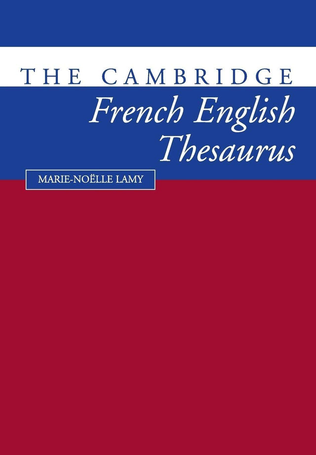 The Cambridge French-English Thesaurus - Retail Maharaj