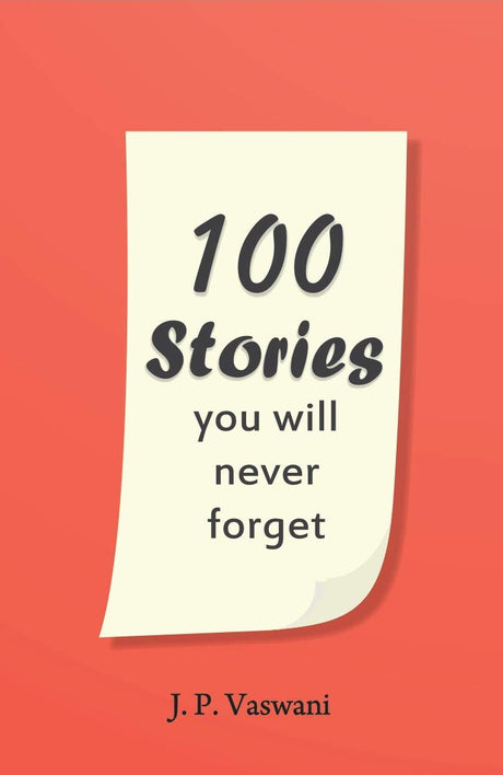 100 Stories You Will Never Forget - Retail Maharaj