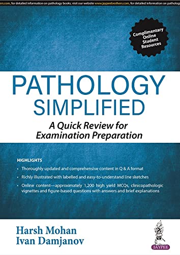 PATHOLOGY SIMPLIFIED: A QUICK REVIEW FOR EXAMINATION PREPARATION - Retail Maharaj