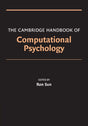 The Cambridge Handbook of Computational Psychology (Cambridge Handbooks in Psychology) - Retail Maharaj