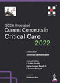 ISCCM HYDERABAD CURRENT CONCEPTS IN CRITICAL CARE 2022 - Retail Maharaj