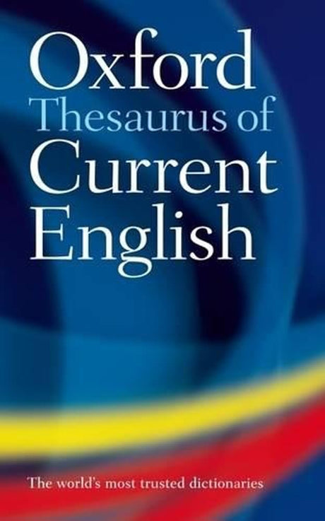 OXFORD THESAURUS OF CURRENT ENGLISH ,2E - Retail Maharaj