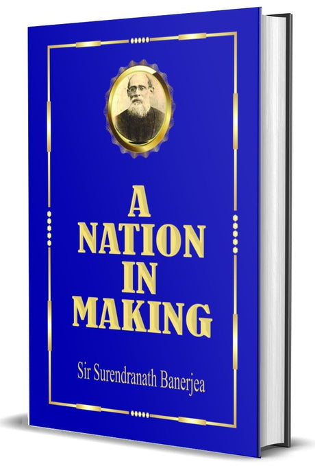 A Nation in Making : Hardcover Collector's Edition - Retail Maharaj