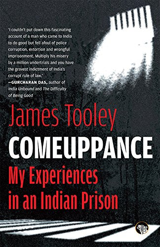 Comeuppance: My Experiences in an Indian Prison - Retail Maharaj