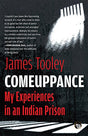 Comeuppance: My Experiences in an Indian Prison - Retail Maharaj