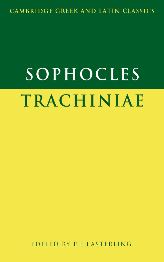 Sophocles: Trachiniae (Cambridge Greek and Latin Classics) - Retail Maharaj